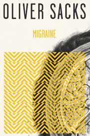 Migraine by Oliver Sacks